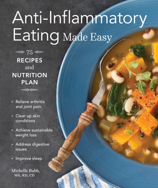 Anti-Inflammatory Eating Made Easy, EPUB eBook