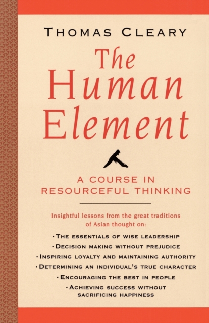 The Human Element : A Course in Resourceful Thinking, Paperback / softback Book