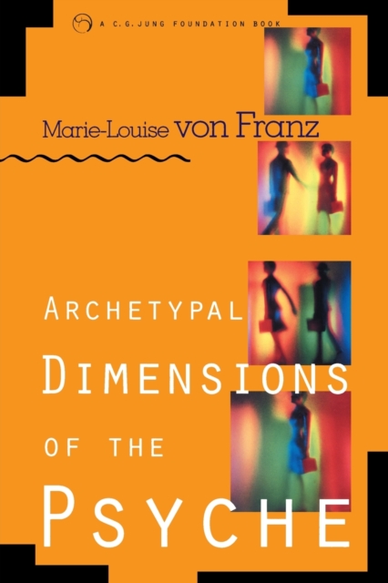 Archetypal Dimensions of the Psyche, Paperback / softback Book