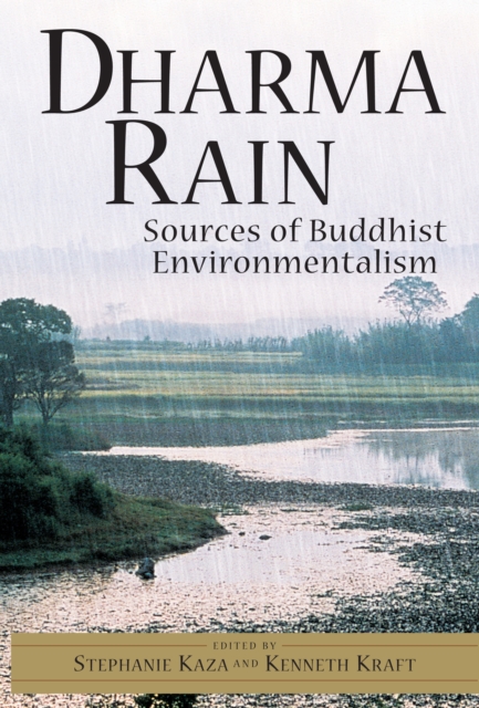 Dharma Rain : Sources of Buddhist Environmentalism, Paperback / softback Book