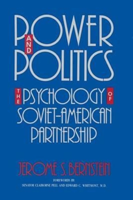 Power and Politics : The Psychology of Soviet-American Partnership, Paperback / softback Book