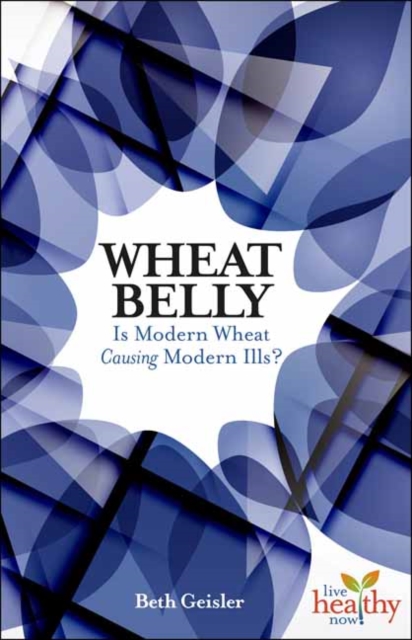 Wheat Belly, Paperback / softback Book