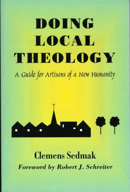 Doing Local Theology, Paperback / softback Book