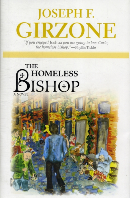 The Homeless Bishop : A Novel, Hardback Book