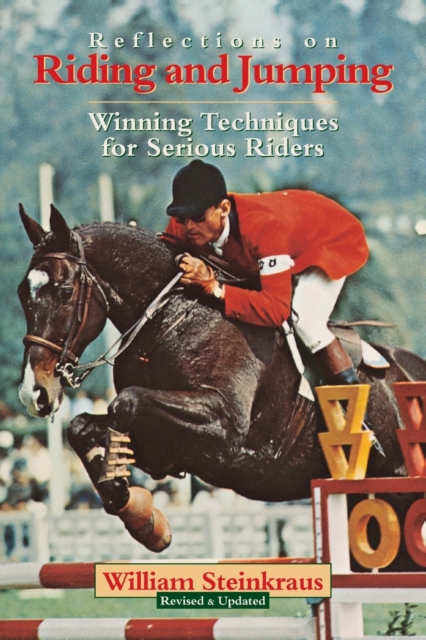 Reflections on Riding and Jumping : Winning Techniques for Serious Riders, Paperback / softback Book