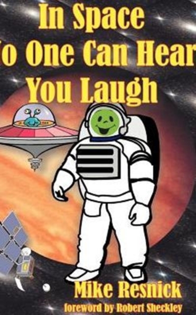 In Space No One Can Hear You Laugh, Hardback Book
