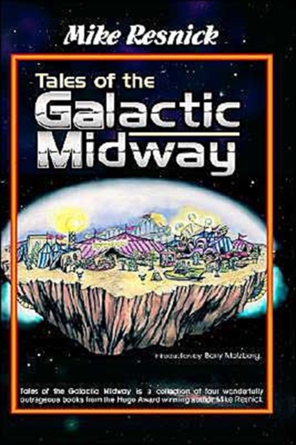 Tales of the Galactic Midway, Hardback Book