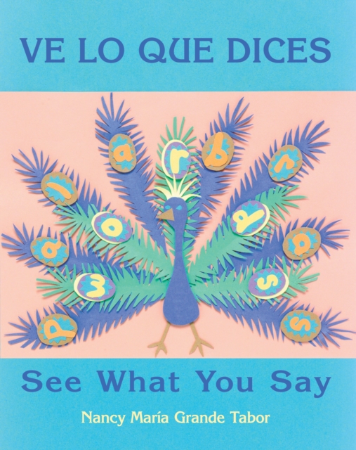 Ve lo que dices / See What You Say, Paperback / softback Book