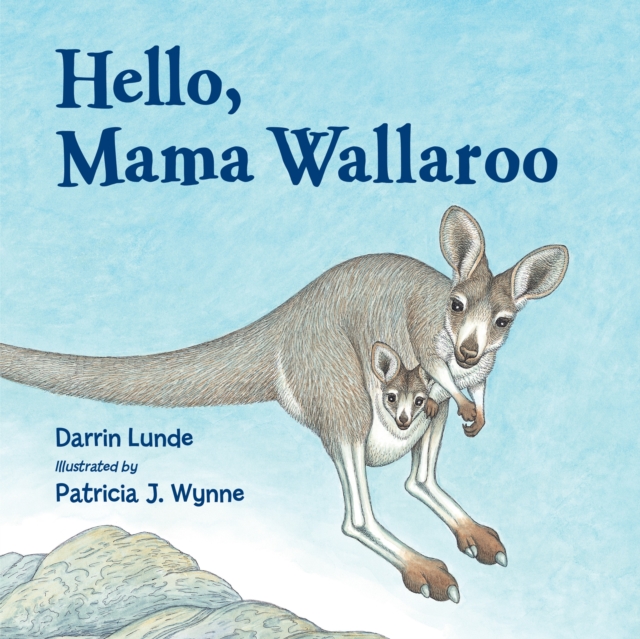 Hello, Mama Wallaroo, Hardback Book