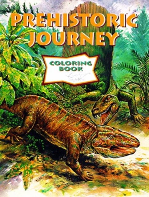 Prehistoric Journey Coloring Book, Paperback Book