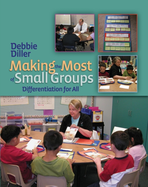 Making the Most of Small Groups : Differentiation for All, Paperback / softback Book