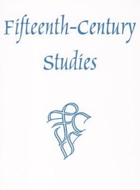 Fifteenth-Century Studies Vol. 23, Hardback Book