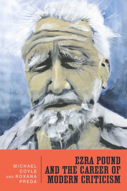 Ezra Pound and the Career of Modern Criticism : Professional Attention, Hardback Book