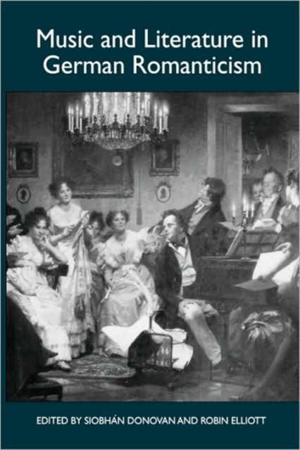 Music and Literature in German Romanticism, Hardback Book