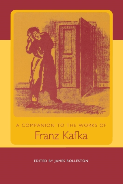 A Companion to the Works of Franz Kafka, Paperback / softback Book