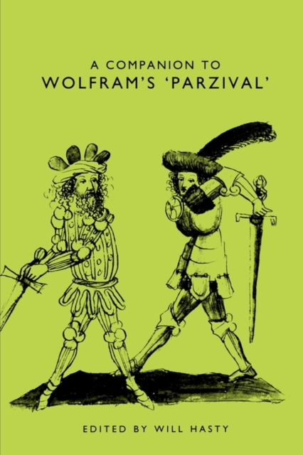 A Companion to Wolfram's Parzival, Paperback / softback Book