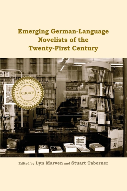 Emerging German-Language Novelists of the Twenty-First Century, Paperback / softback Book
