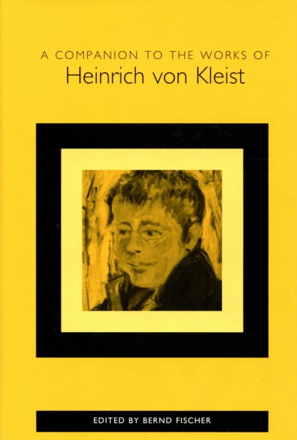 A Companion to the Works of Heinrich von Kleist, PDF eBook