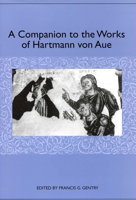 A Companion to the Works of Hartmann von Aue, PDF eBook