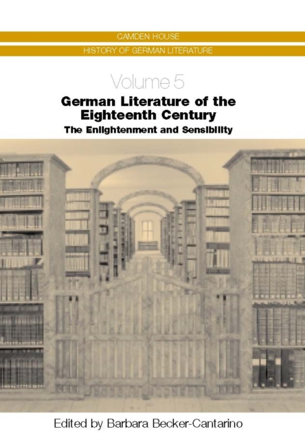 German Literature of the Eighteenth Century : The Enlightenment and Sensibility, PDF eBook