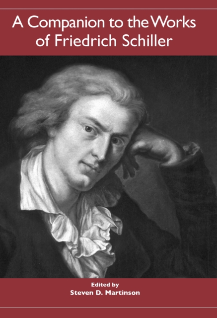 A Companion to the Works of Friedrich Schiller, PDF eBook