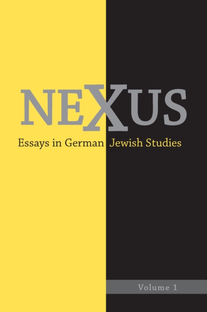 Nexus 1 : Essays in German Jewish Studies, PDF eBook