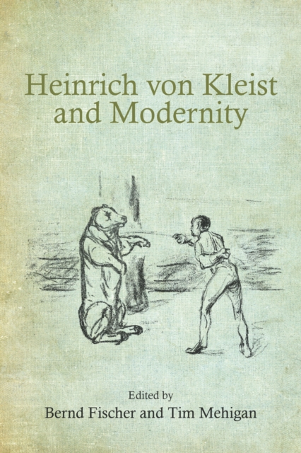 Heinrich von Kleist and Modernity, PDF eBook
