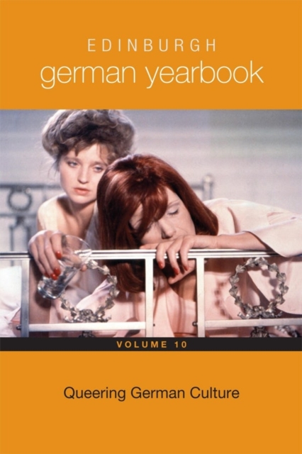 Edinburgh German Yearbook 10 : Queering German Culture, Hardback Book