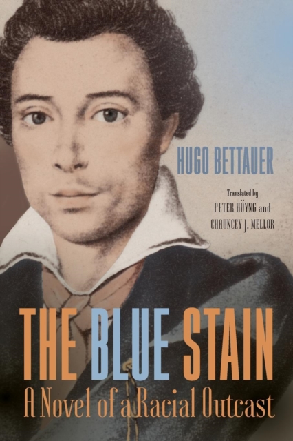 The Blue Stain : A Novel of a Racial Outcast, Paperback / softback Book