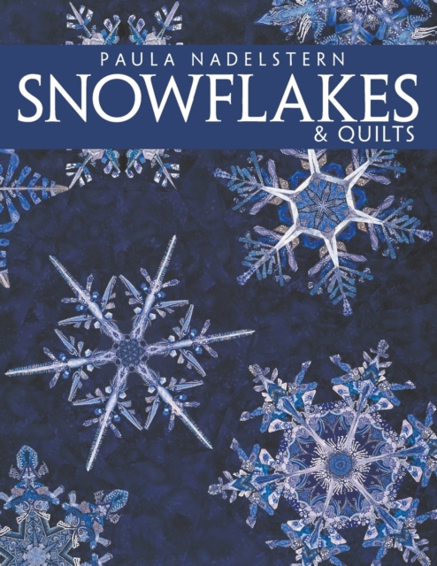 Snowflakes and Quilts, Paperback / softback Book