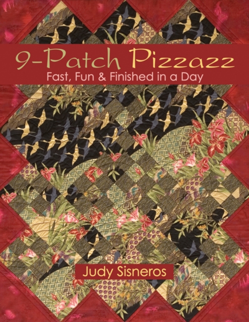 9 Patch Pizzazz : Fast, Fun & Finished in a Day, Paperback / softback Book