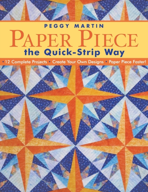 Paper Piece the Quick Strip Way, Paperback / softback Book