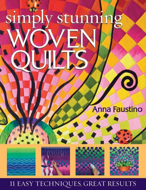 Simply Stunning Woven Quilts, Book Book