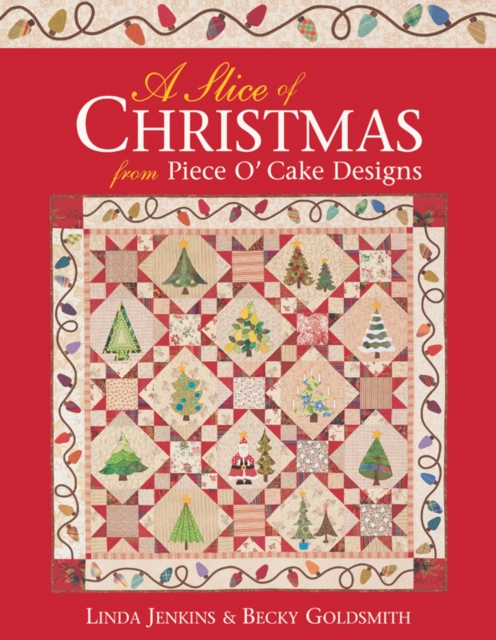 A Slice of Christmas From Piece O' Cake Designs, PDF eBook