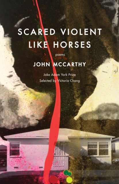 Scared Violent Like Horses : Poems, Paperback / softback Book