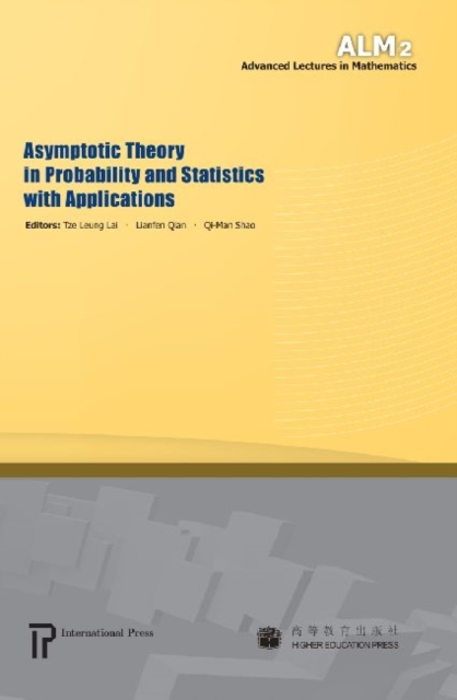 Asymptotic Theory in Probability and Statistics with Applications, Hardback Book