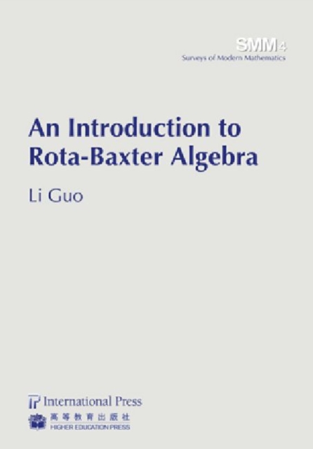 An Introduction to Rota-Baxter Algebra, Paperback / softback Book