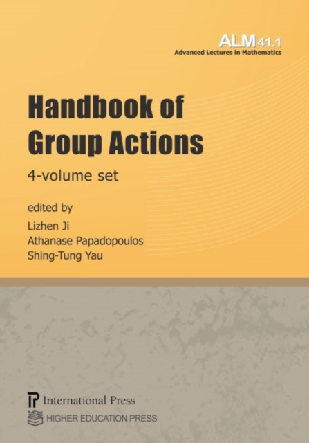 Handbook of Group Actions, Four Volume Set, Paperback / softback Book