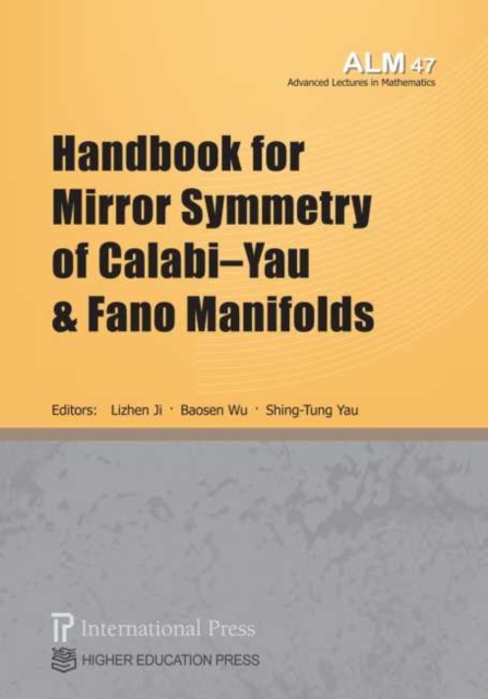 Handbook for Mirror Symmetry of Calabi-Yau and Fano Manifolds, Paperback / softback Book