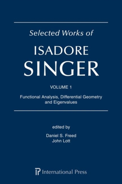 Selected Works of Isadore Singer: 3-Volume Set, Hardback Book
