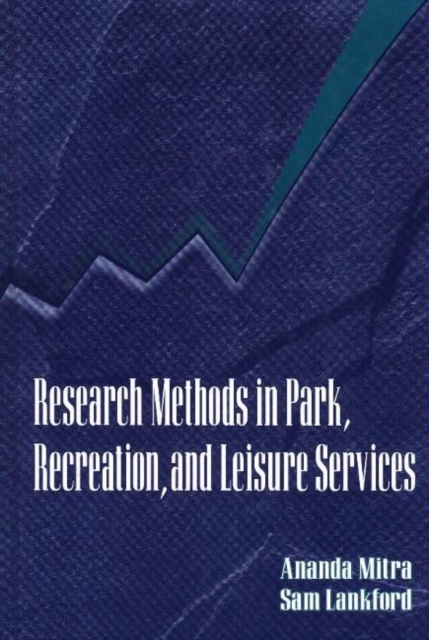 Research Methods in Park, Recreation, & Leisure Services, Hardback Book