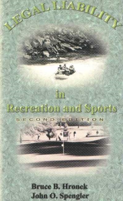 Legal Liability in Recreation and Sports, Paperback Book