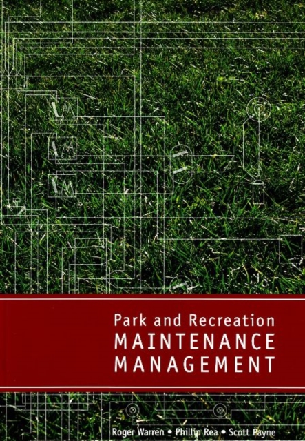 Park and Recreation Maintenance Management, Paperback Book