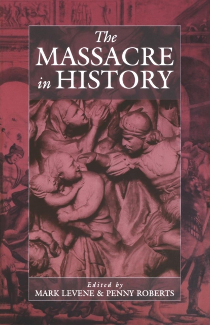 The Massacre in History, Paperback / softback Book