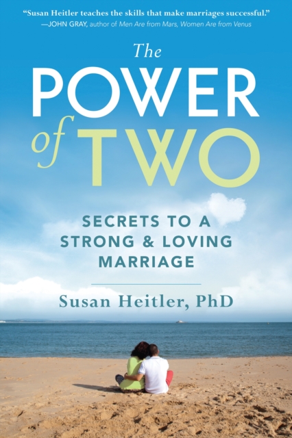 The Power of Two : Secrets to a Strong & Loving Marriage, Paperback / softback Book