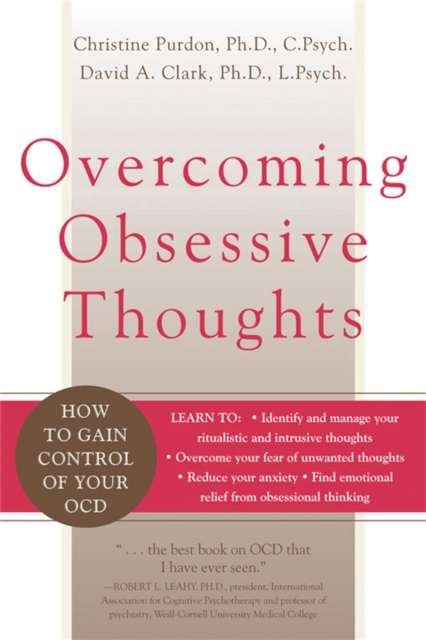 Overcoming Obsessive Thoughts : How to Gain Control of Your OCD, Paperback / softback Book