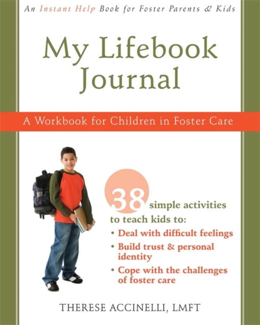 My Lifebook Journal : A Workbook for Children in Foster Care, Paperback / softback Book