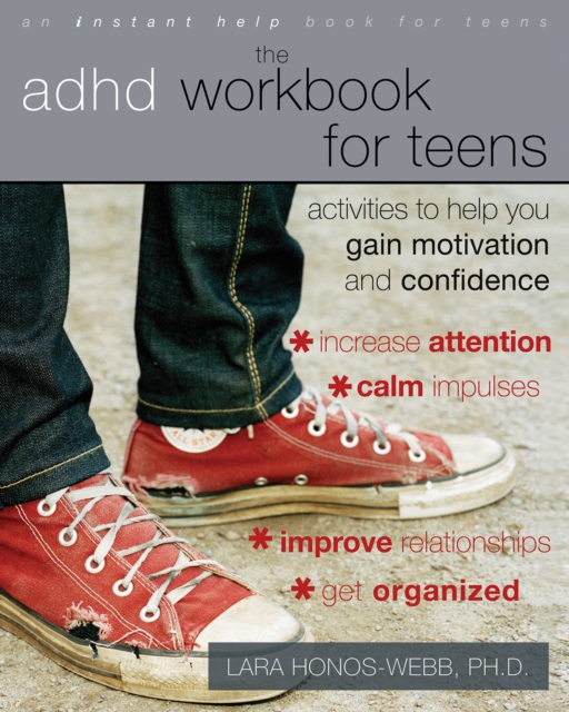 ADHD Workbook for Teens : Activities to Help You Gain Motivation and Confidence, PDF eBook