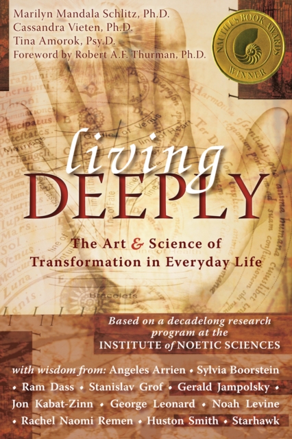 Living Deeply : The Art & Science of Transformation in Everyday Life, PDF eBook