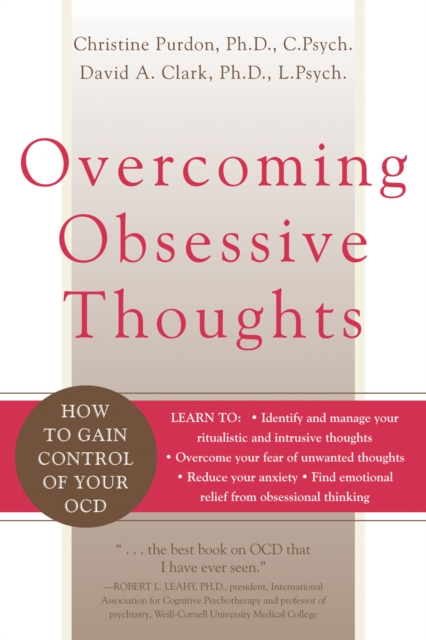 Overcoming Obsessive Thoughts : How to Gain Control of Your OCD, PDF eBook